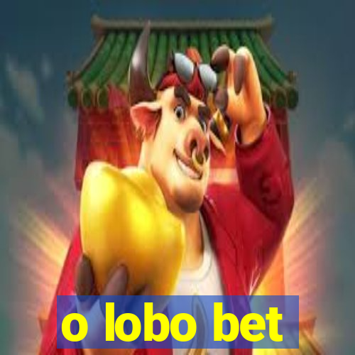 o lobo bet